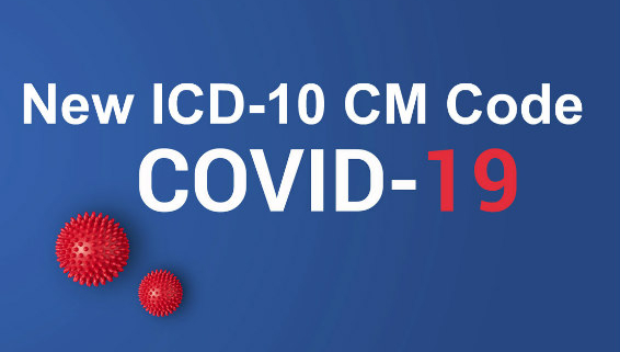 Graphic image that reads New ICD-10 CM Code COVID-19
